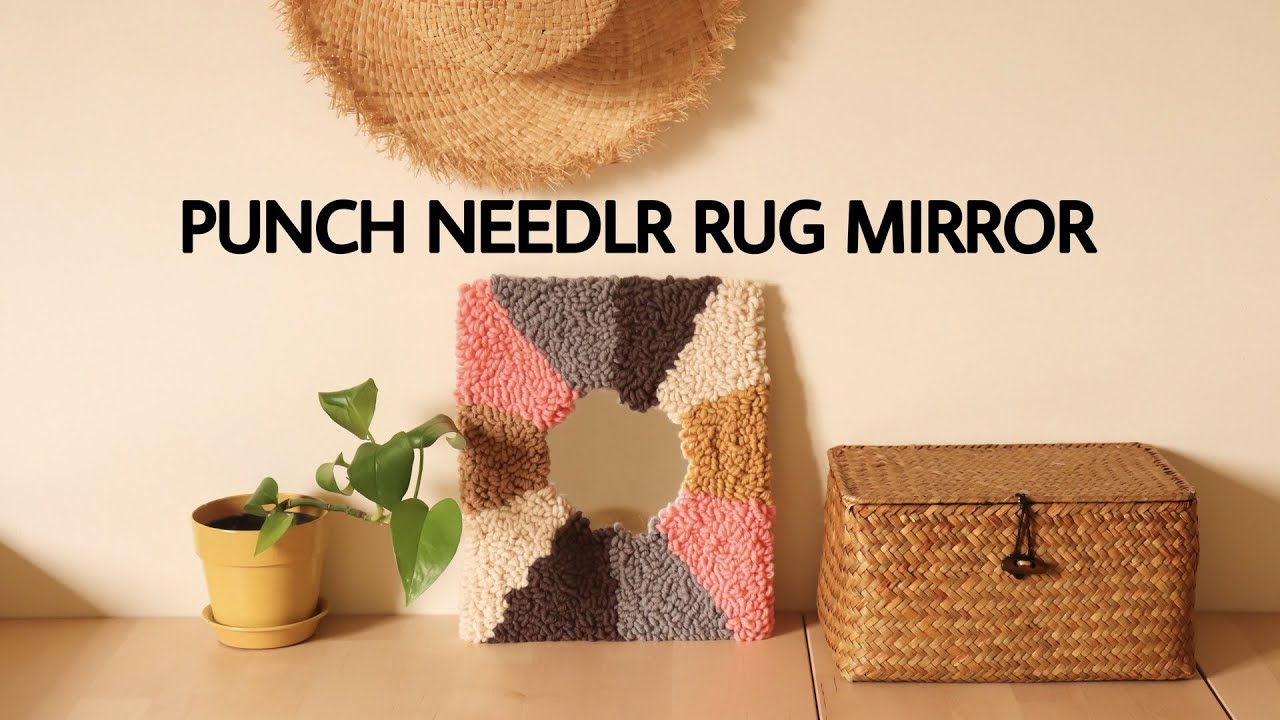 Rug Mirror | Punch Needle | سويت مرايا بإبرة النفاش | DIY | ASMR