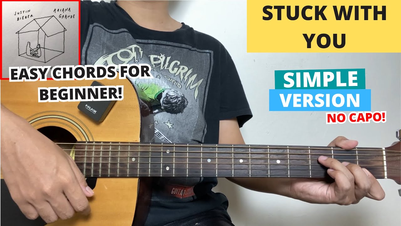 Stuck With You - Ariana Grande, Justin Bieber (Guitar Tutorial) Easy Chords For Beginner! No Capo!