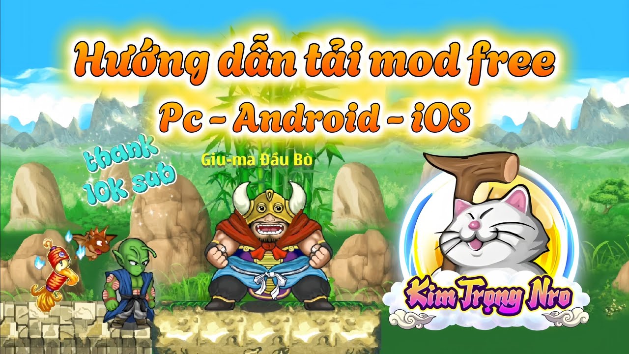 Ngọc Rồng Online - Hướng dẫn tải mod free ( pc, android, ios )