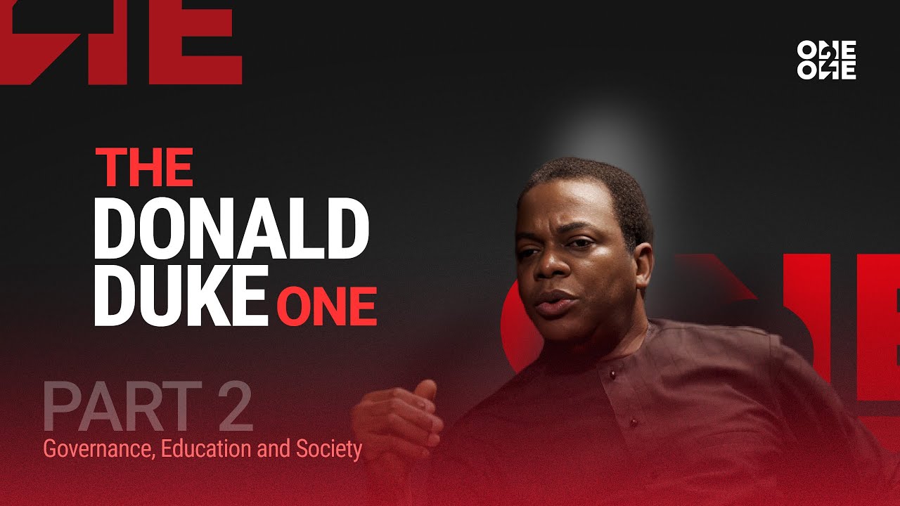 The Donald Duke One (Part 2): Governance, Education & Society | One2One (S1 Ep4)
