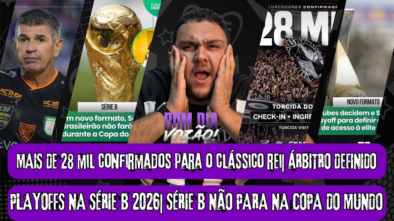 🚨URGENTE PLAYOFF NA SÉRIE B 2026| SÉRIE B NÃO PARA NA COPA DO MUNDO| 28 MIL GARANTIDOS NO CLÁSSICO