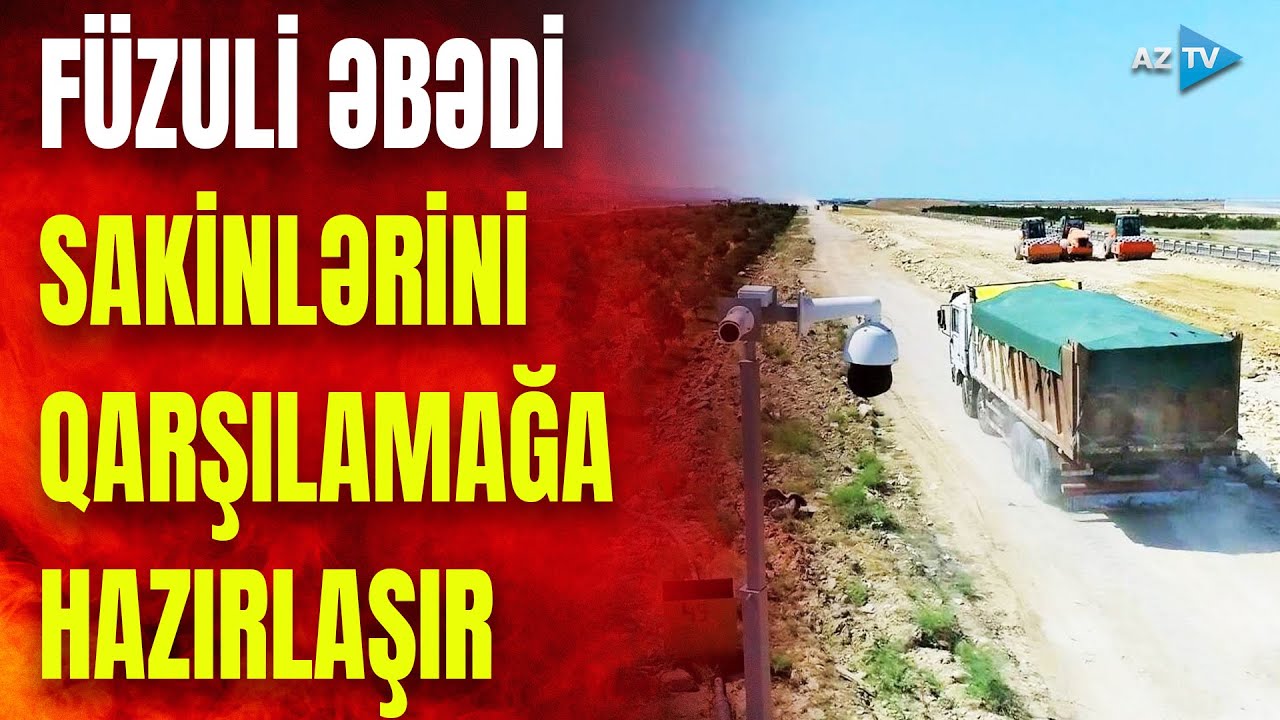 Füzulidə yollar yenidən qurulur: azad olunmuş ərazilərdə yeni köçə hazırlıq davam edir