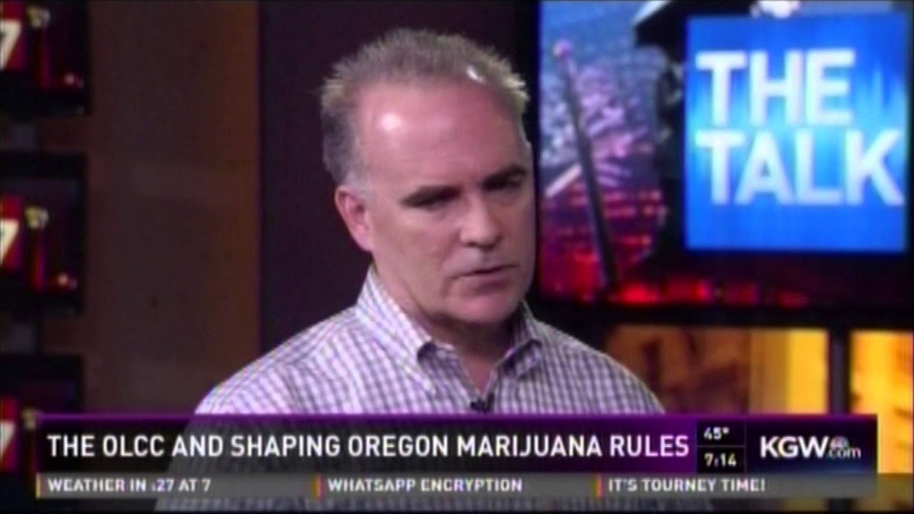 The OLCC and Shaping Oregon Marijuana Rules - KGW8