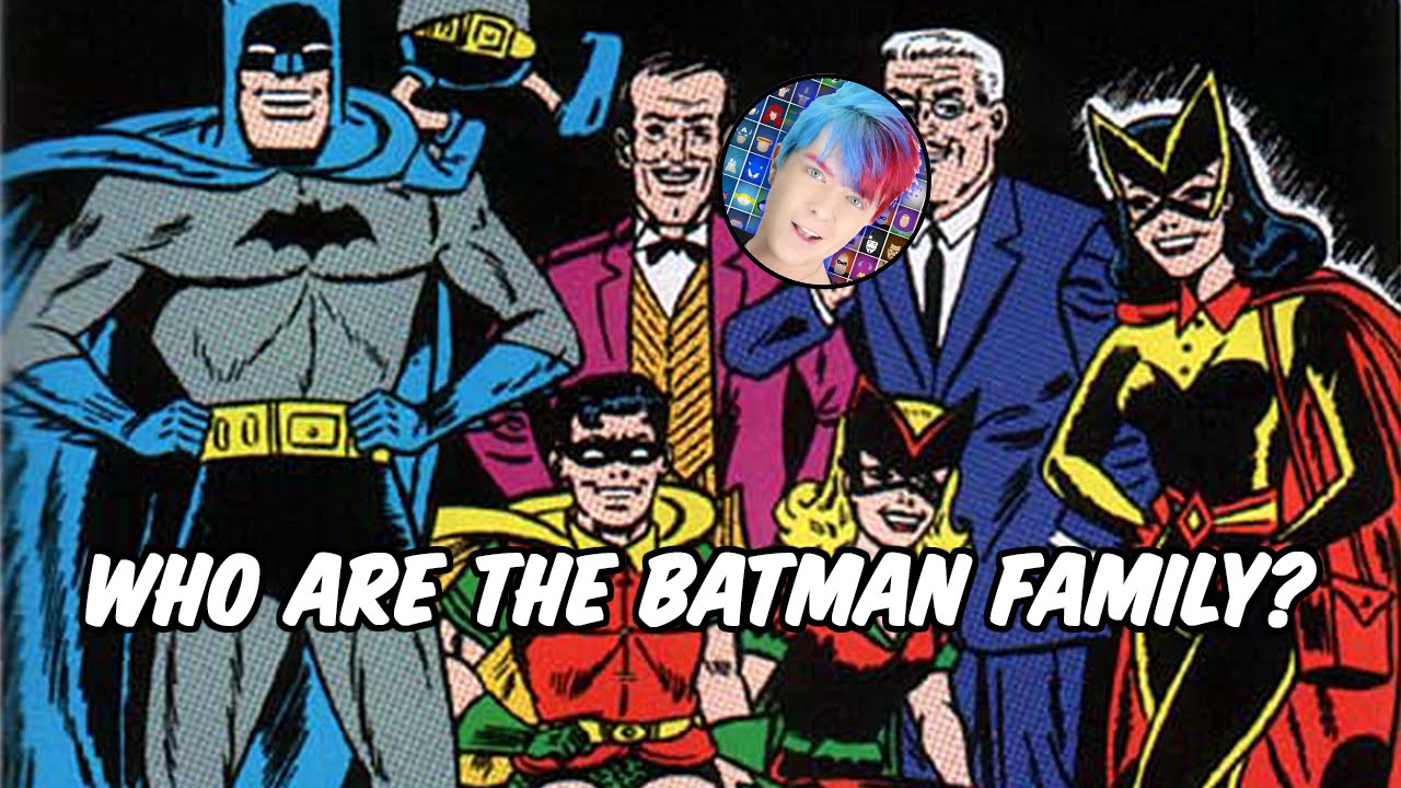 Who are The Batman Family