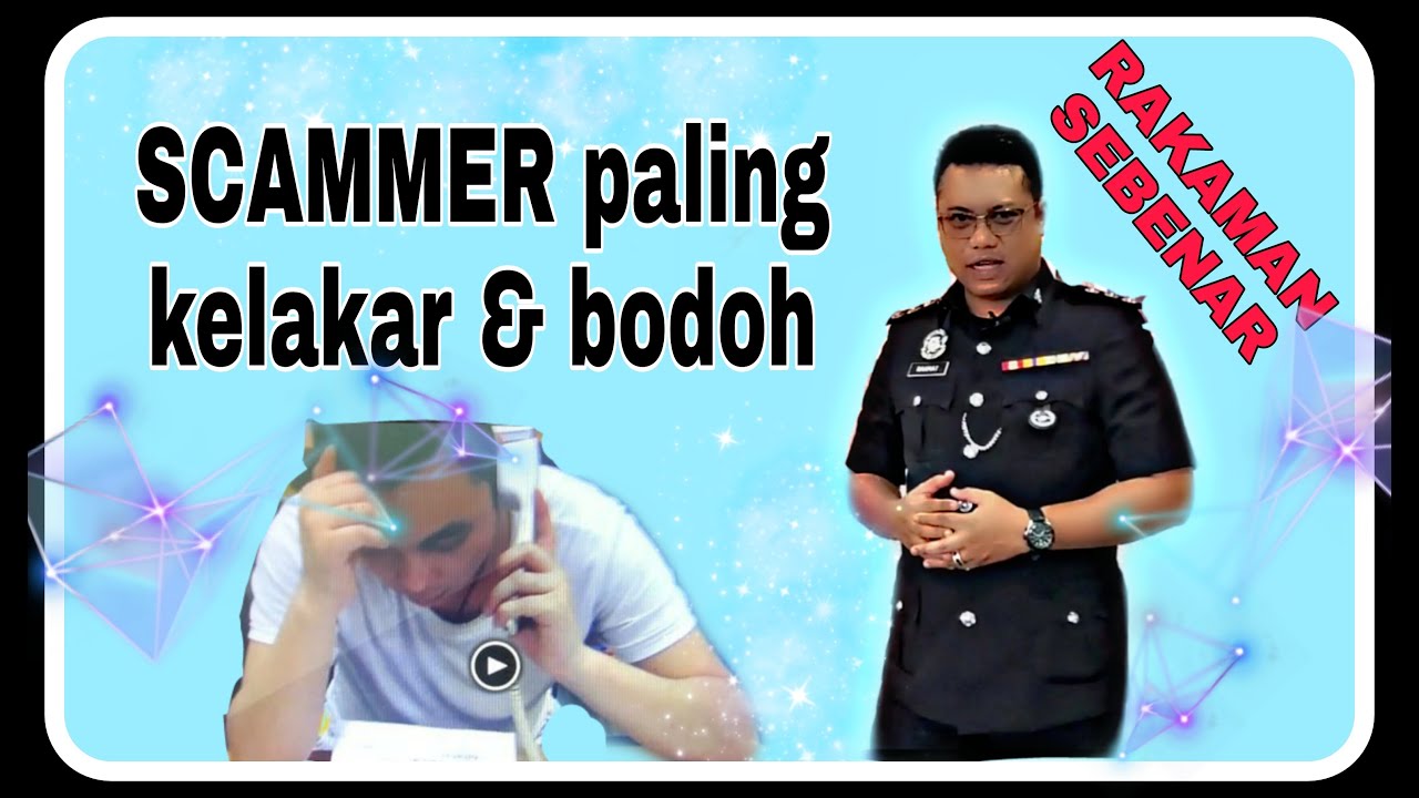 SCAMMER paling bodoh & kelakar. [ Rakaman sebenar ]. - Sembang Abang Polis -