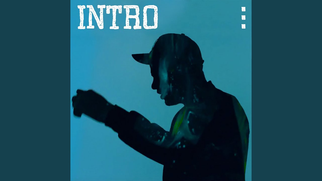 Intro