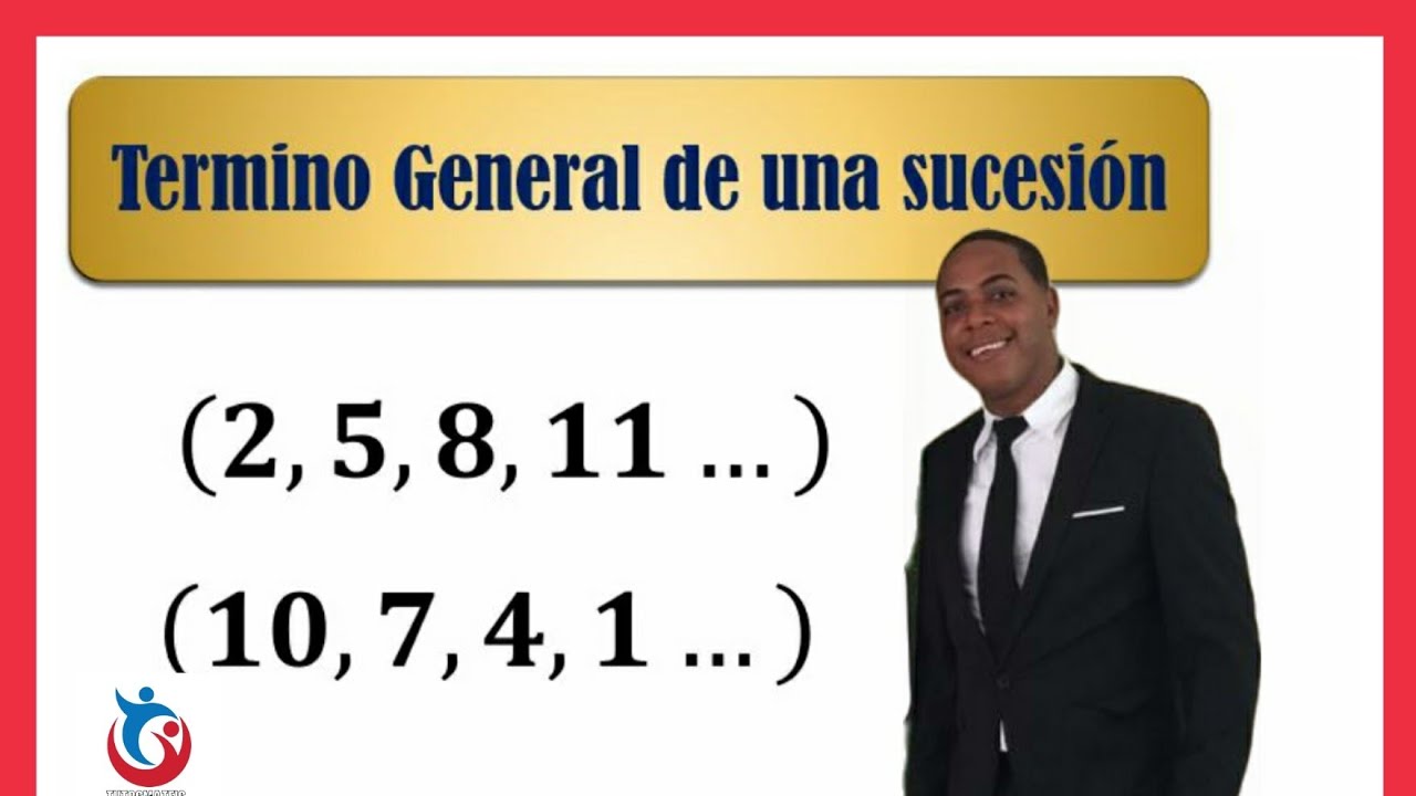 Calcular el T&eacute;rmino General de una Sucesi&oacute;n. S&uacute;per f&aacute;cil