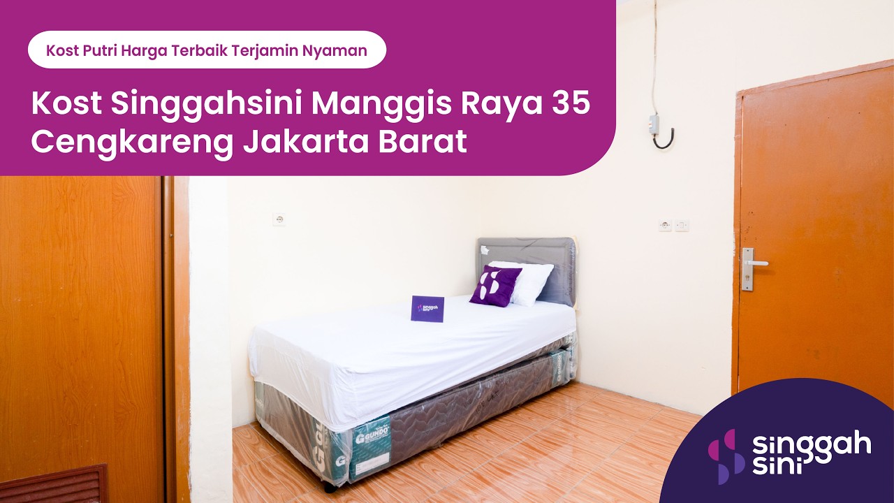 Kost Singgahsini Manggis Raya 35 Cengkareng Jakarta Barat
