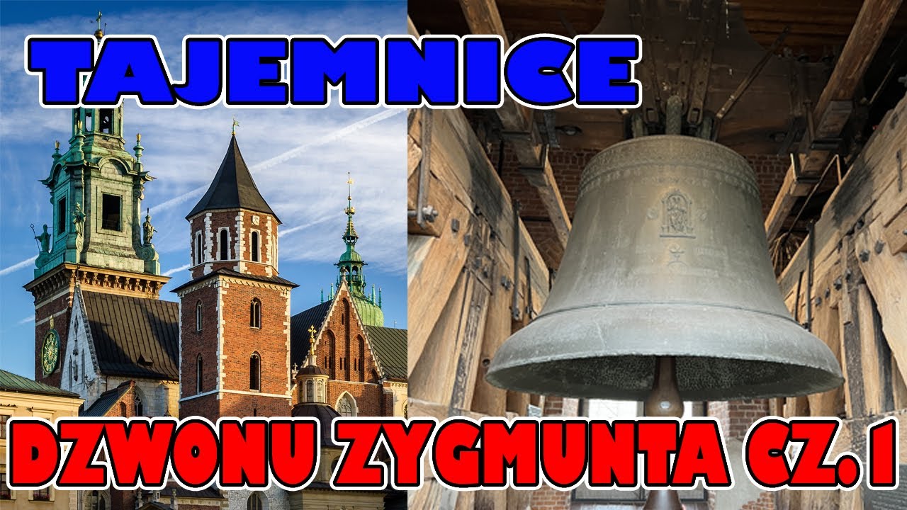 Tajemnice dzwonu Zygmunta cz.1