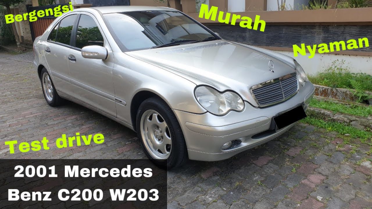 Test Drive Mercedes Benz C200/C180 W203 2001 | Lebih Murah dari LCGC | Review Mobil Bekas Indonesia