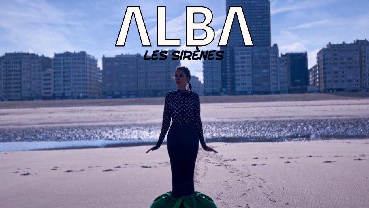 ALBA - Les sir&egrave;nes (clip officiel)