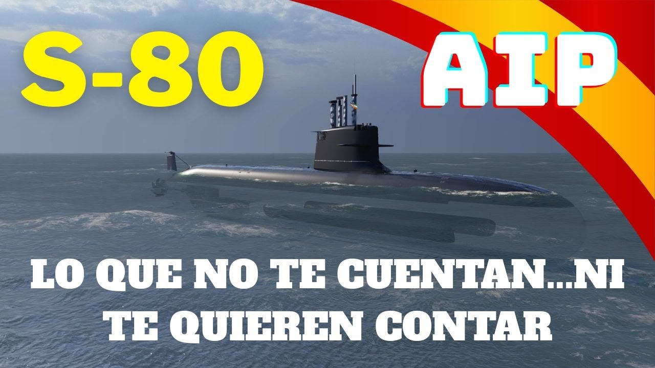 LA REALIDAD OPERATIVA DEL S-80 Y EL AIP