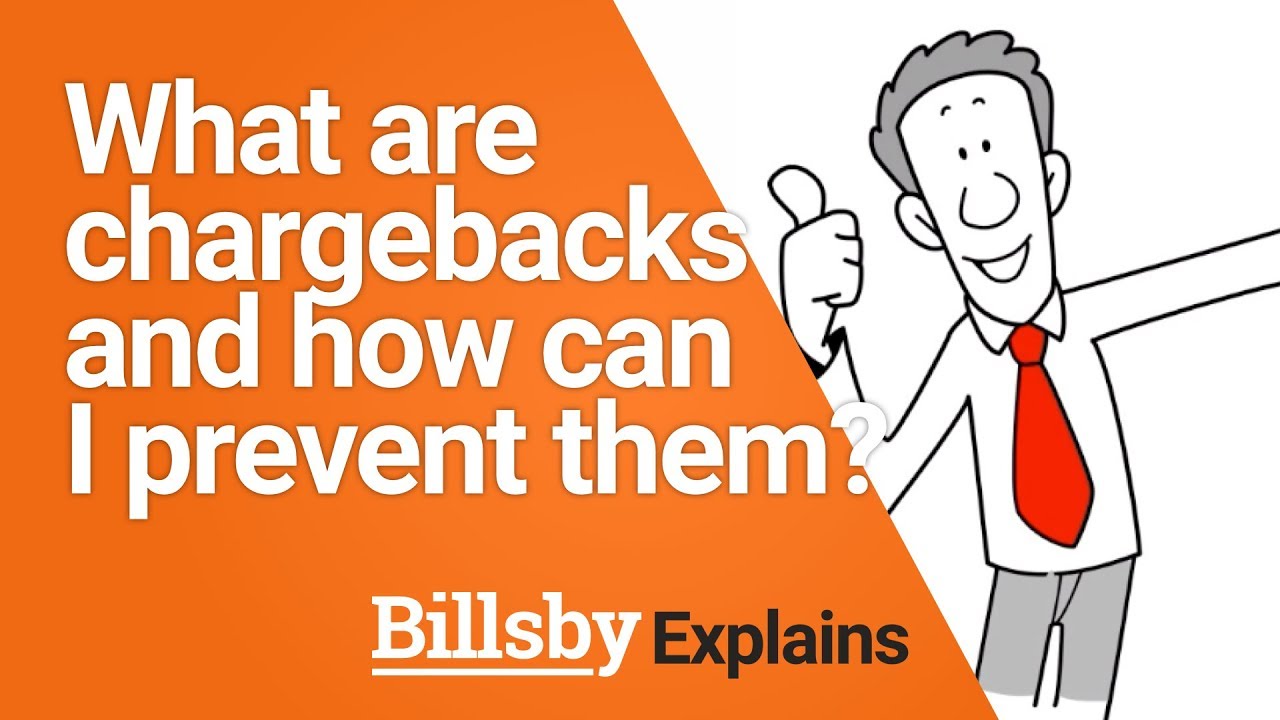 What are chargebacks and how can I prevent them? | Billsby Explains