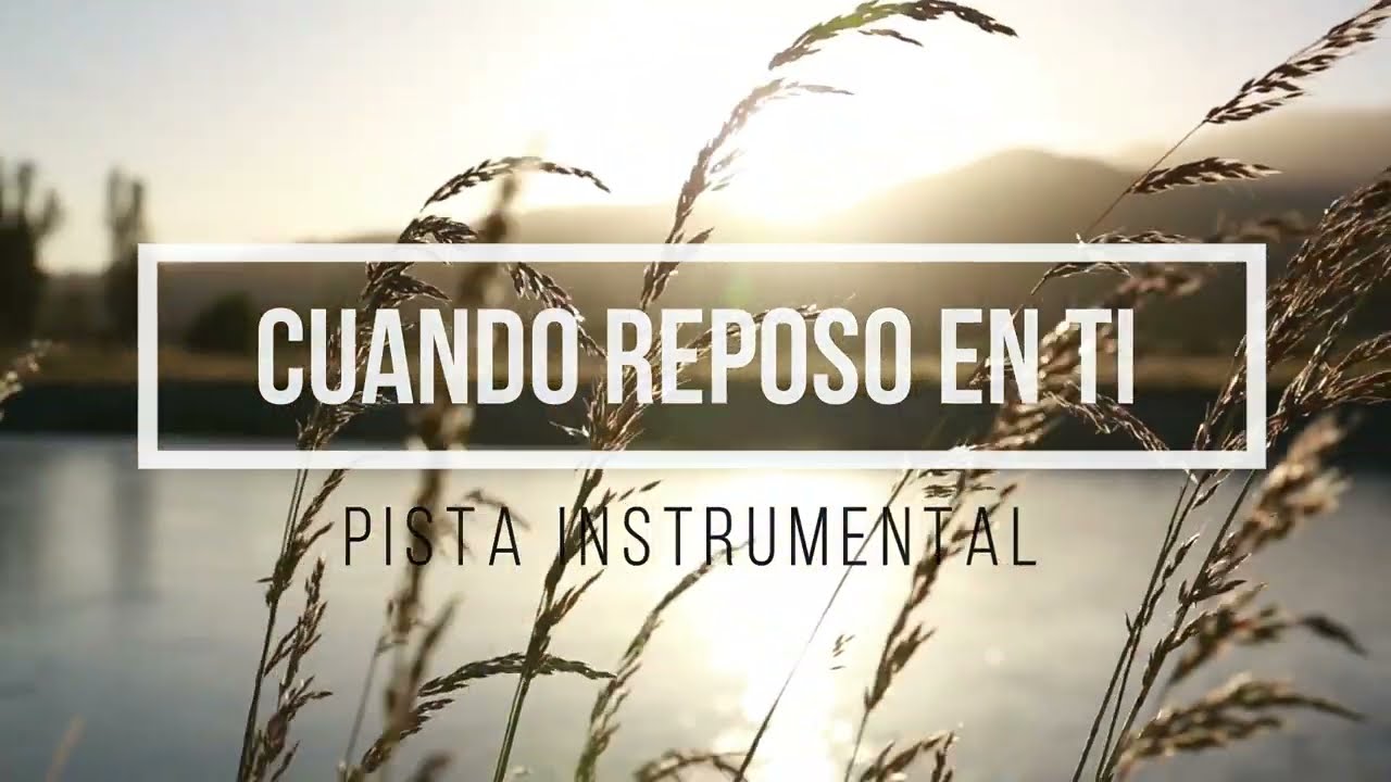Cuando Reposo en Ti | Joann Rosario | Pista Instrumental