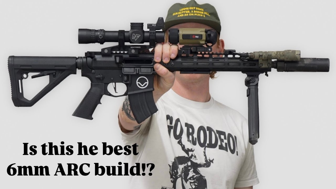 BUILD LIST PART 1 (my 6mm ARC)