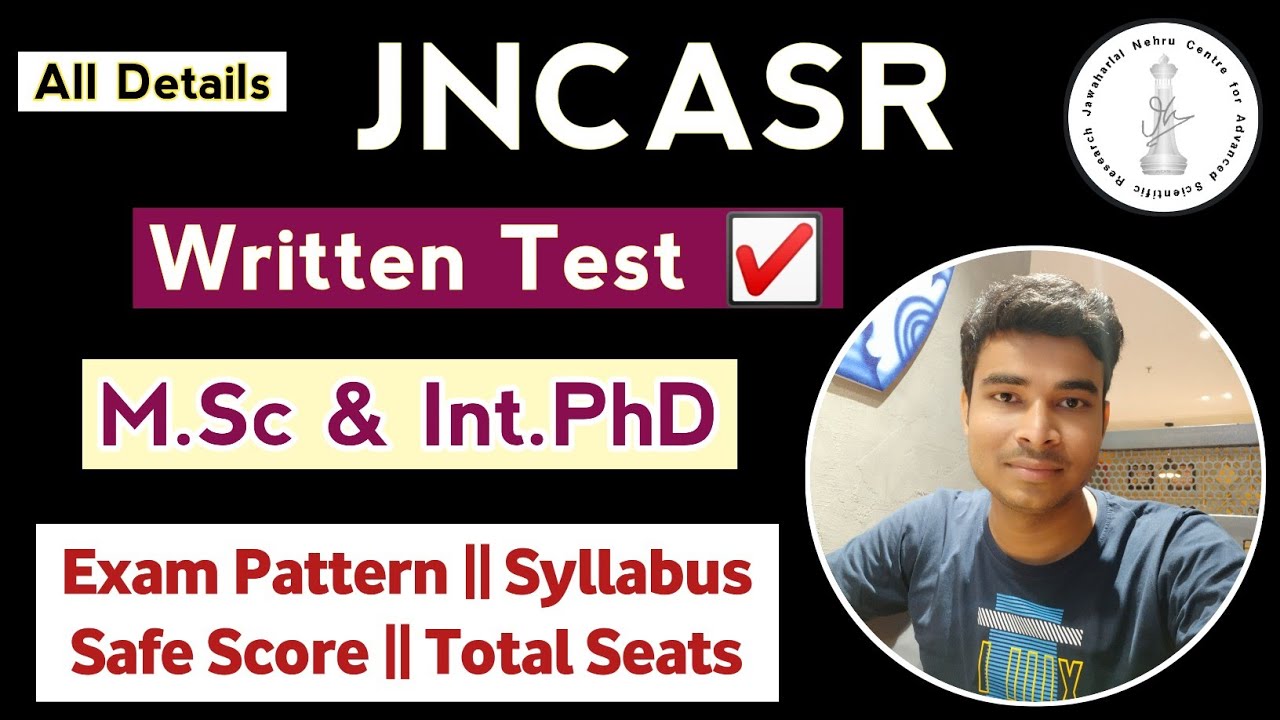 JNCASR M.Sc & Int.PhD Chemistry Written Test All Details || Exam Pattern || Syllabus || Preparation