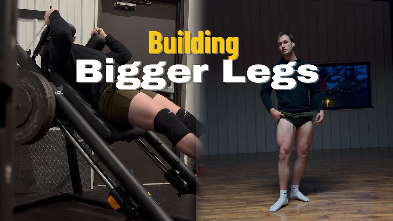 Building Some Bigger Legs | Pre-prep week 4