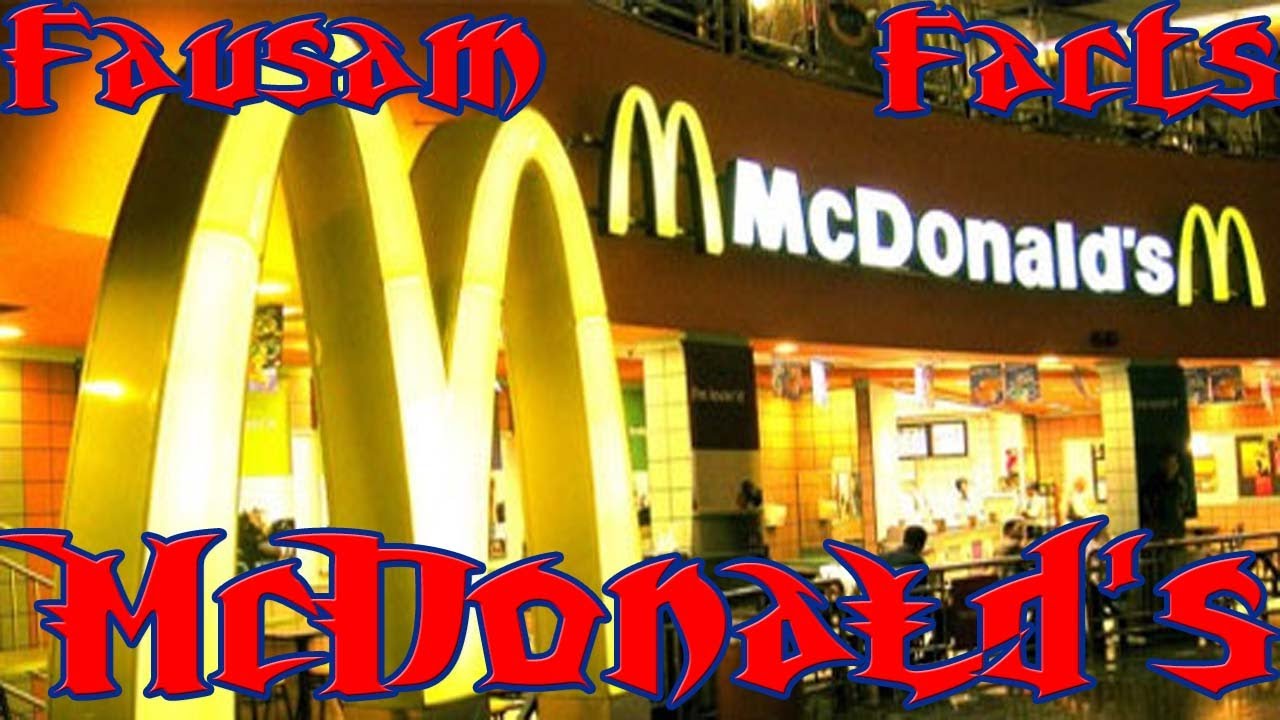 Fausam Facts about McDonalds