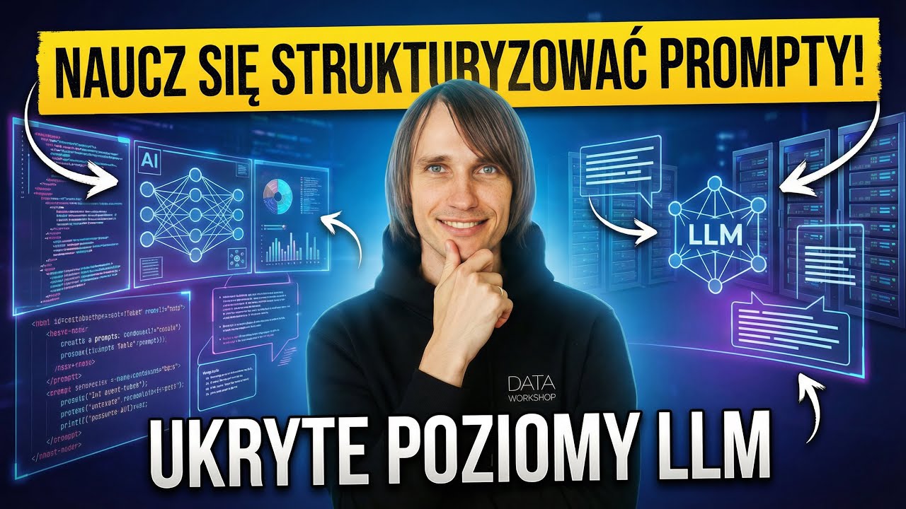 Ukryte poziomy LLM - naucz się strukturyzować prompty!