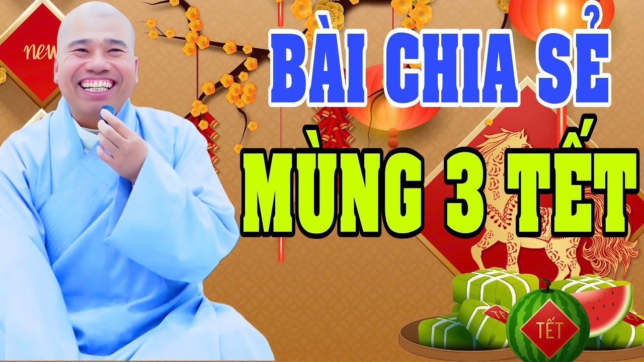 BÀI CHIA SẺ TỐI MÙNG 3 TẾT NGÀY 19.2.2026 (MỚI NHẤT) #cusinhuanduc