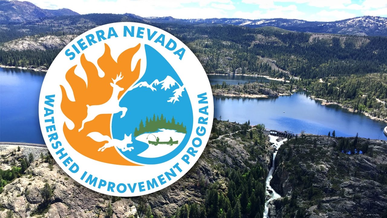 The Watershed Improvement Program: Increasing the Pace and Scale of Restoration in the Sierra Nevada