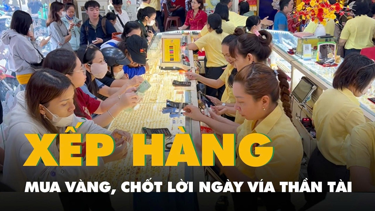 Xếp hàng mua vàng, chốt lời từ sáng sớm ngày vía Thần Tài ở TP.HCM