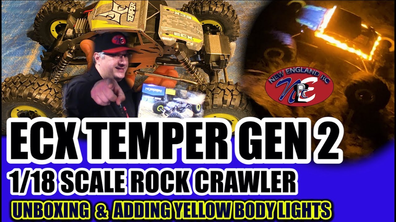 ECX TEMPER GEN 2 - 1/18 SCALE ROCK CRAWLER UNBOXING & ADDING YELLOW BODY LIGHTS NEW ENGLAND RC E138