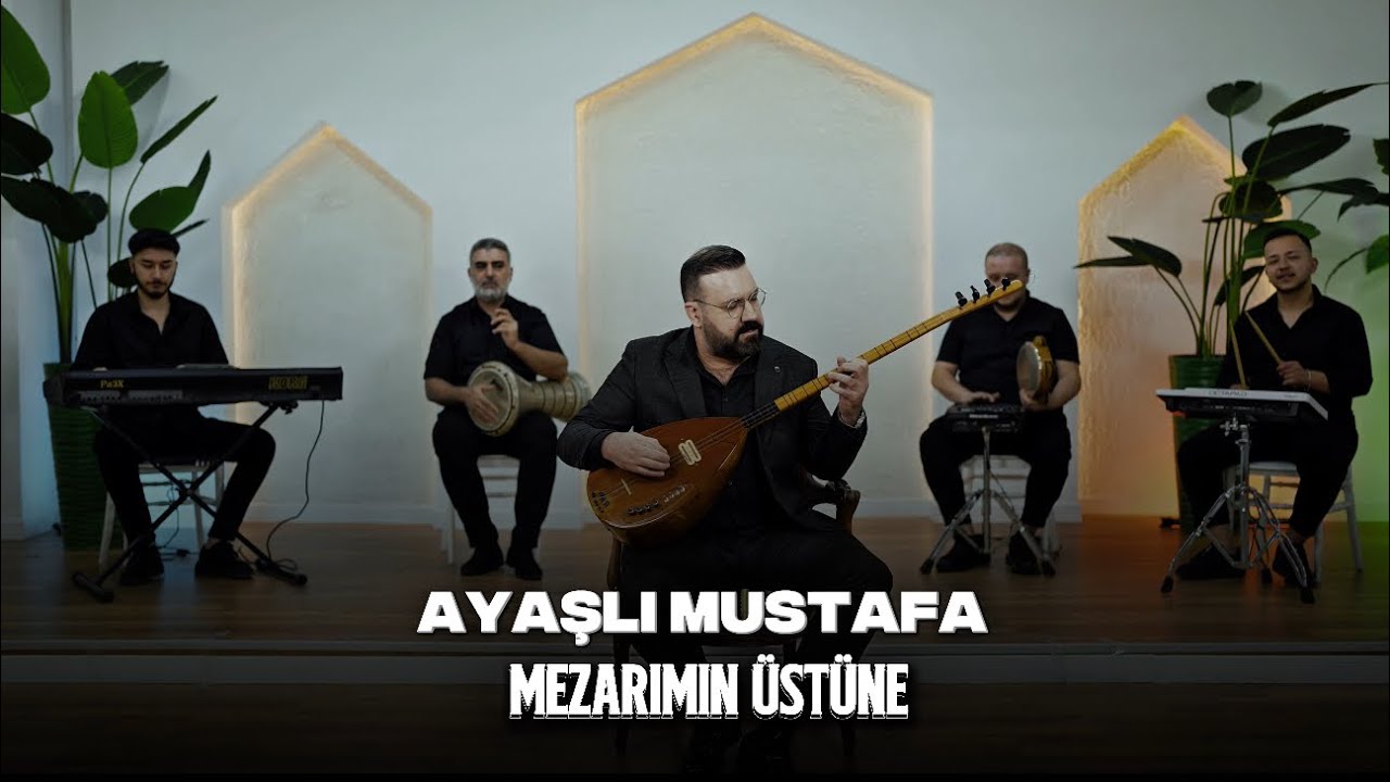 Ayaşlı Mustafa - Mezarımın Üstüne ( Official Video ) 