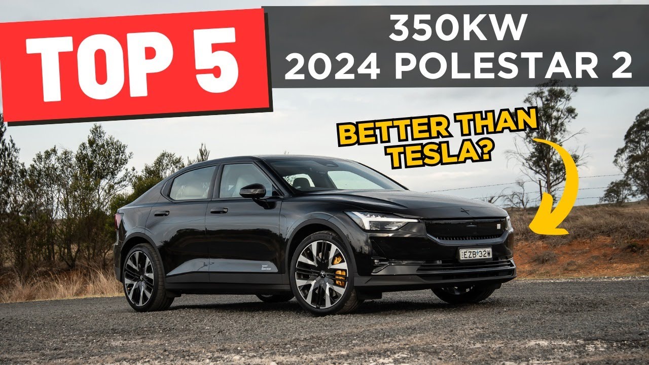 Top 5 Good & Bad: 2024 Polestar 2 AWD Performance (with 0-100)