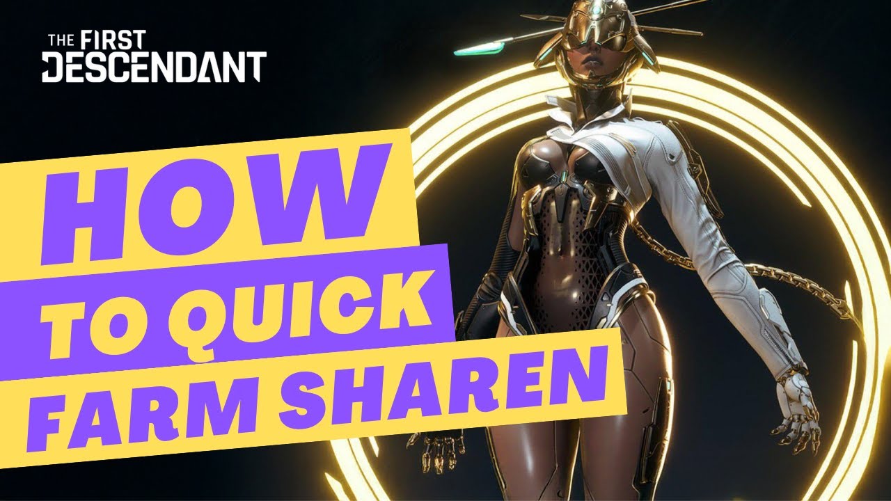 The First Descendant - Ultimate Sharen - Easy Quick Farm (Season 2)