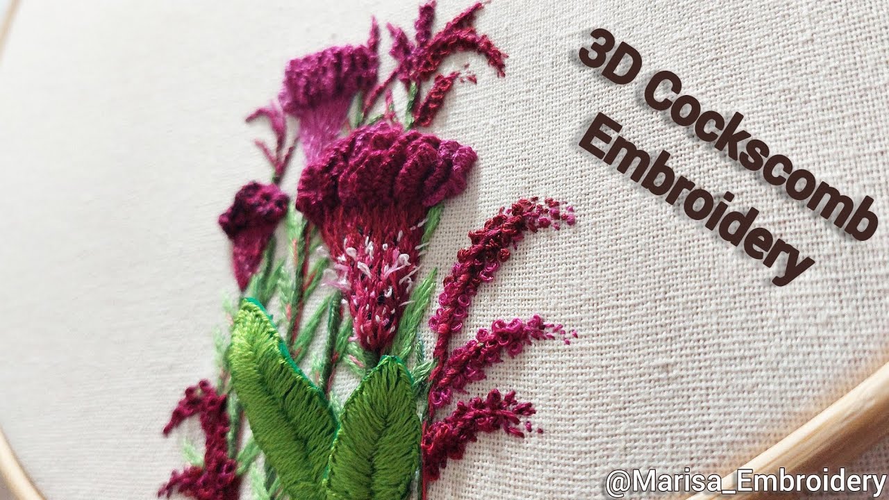 A Unique Way to Embroider a 3D Cockscomb Flower 
