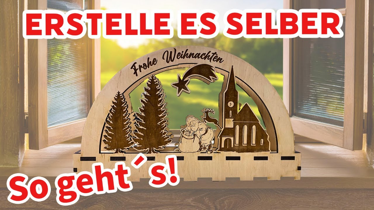 Schwibbogen von A-Z in Lightburn erstellen