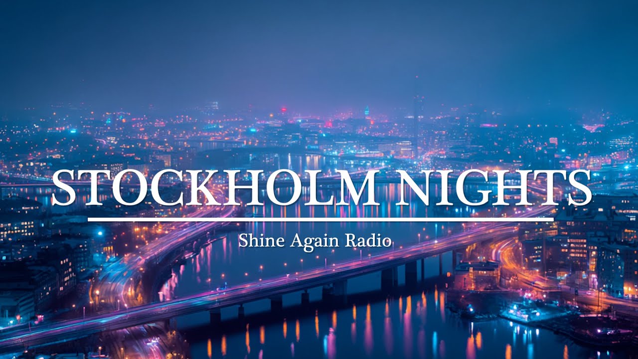 3 Hours of Chill Funk House &bull; Stockholm Nights 🌃 | Shine Again Radio