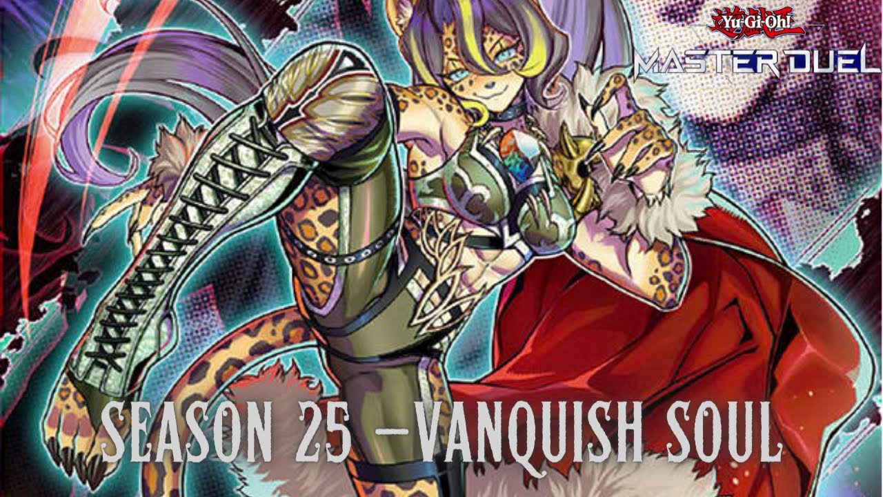 Back To Master Rank! Yu-Gi-Oh! Master Duel Master Rank Vanquish Soul Deck🔥 Season 25