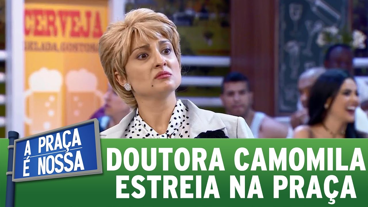 Doutora Camomila estreia na Pra&ccedil;a de forma hil&aacute;ria | A Pra&ccedil;a &Eacute; Nossa (18/05/17)