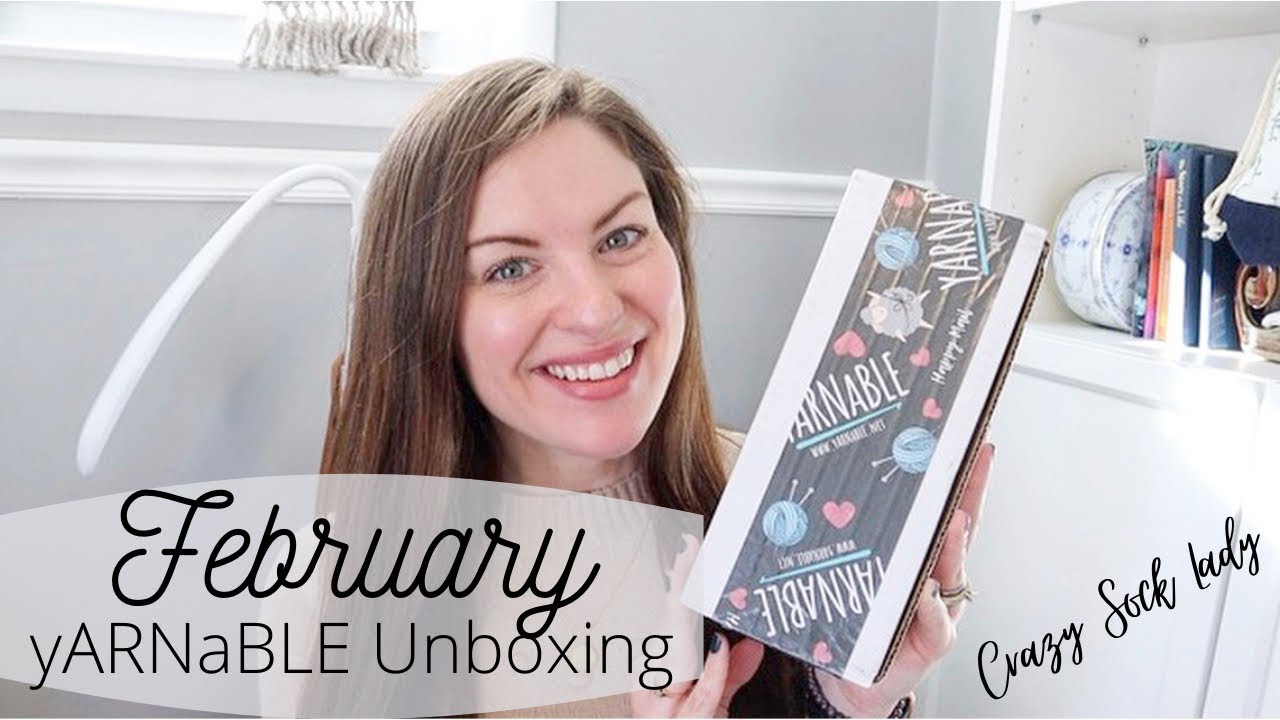 yARNaBLE Unboxing / February 2021 / Crazy Sock Lady