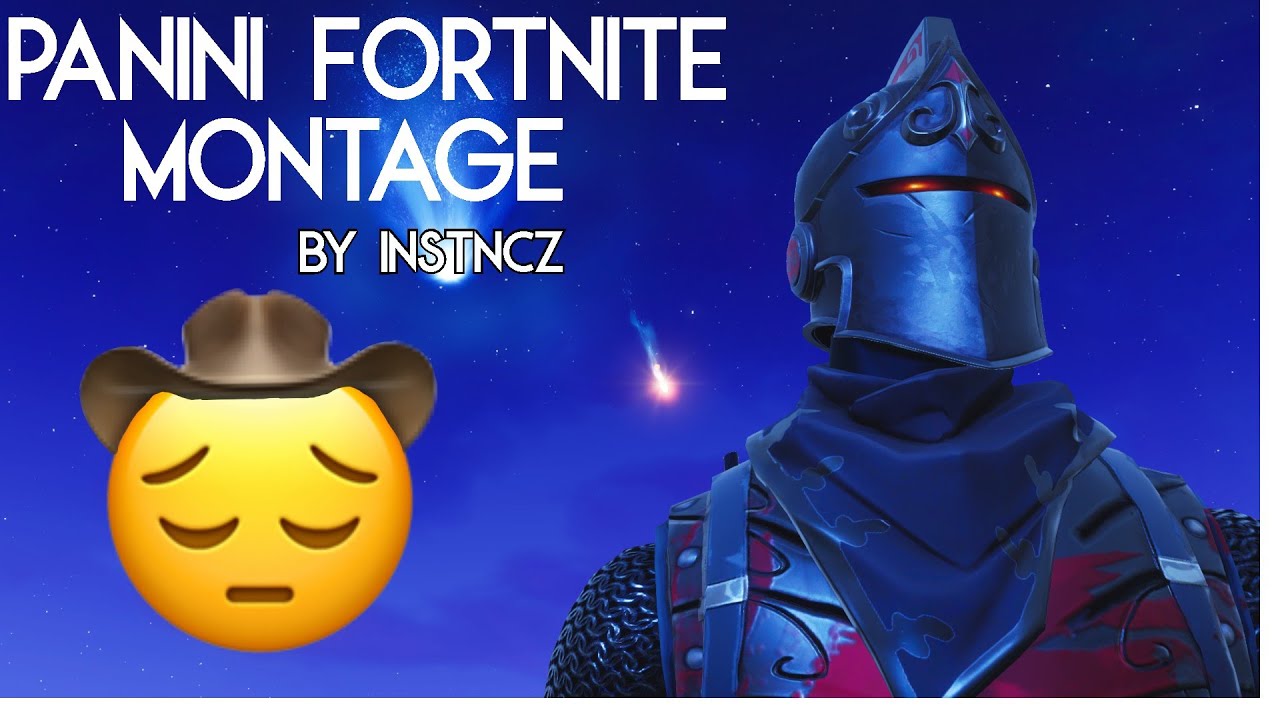 Panini Fortnite Montage by Instncz