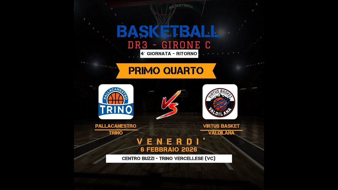 DR3 Piemonte: PALLACANESTRO TRINO - VIRTUS BASKET VALDILANA - Primo quarto 6-21
