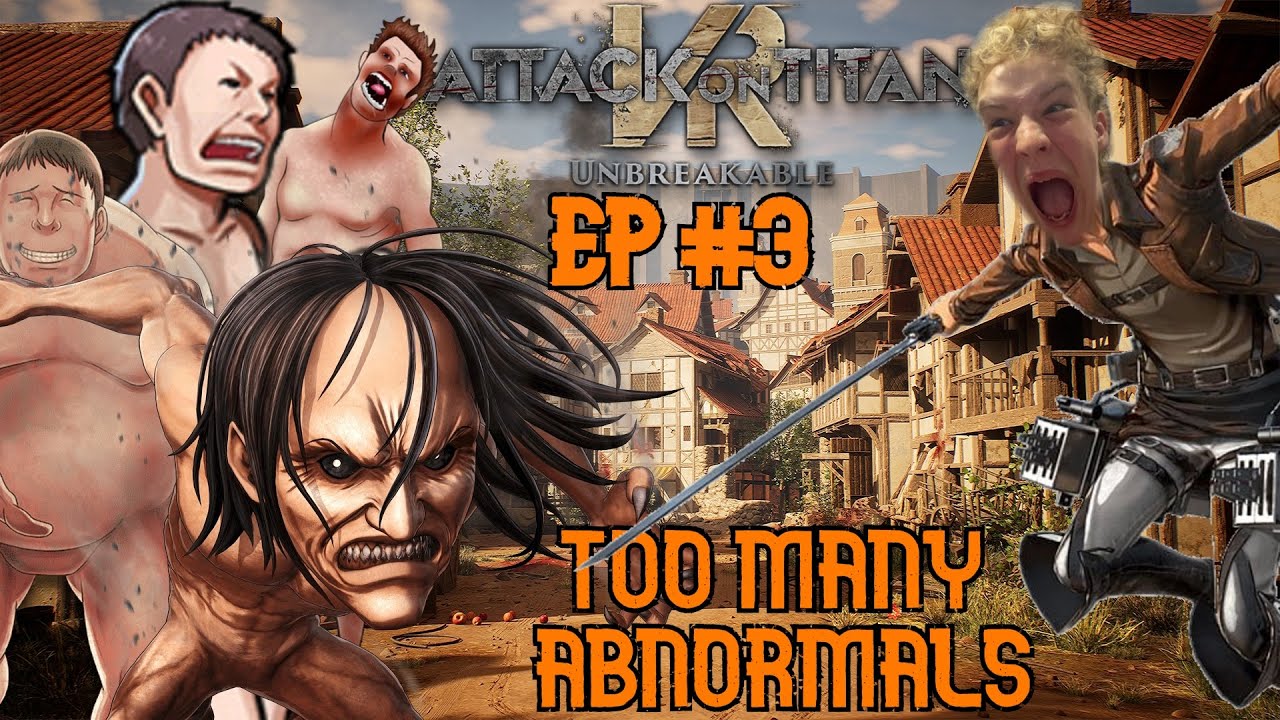 ABNORMAL TITANS?! | AOT VR