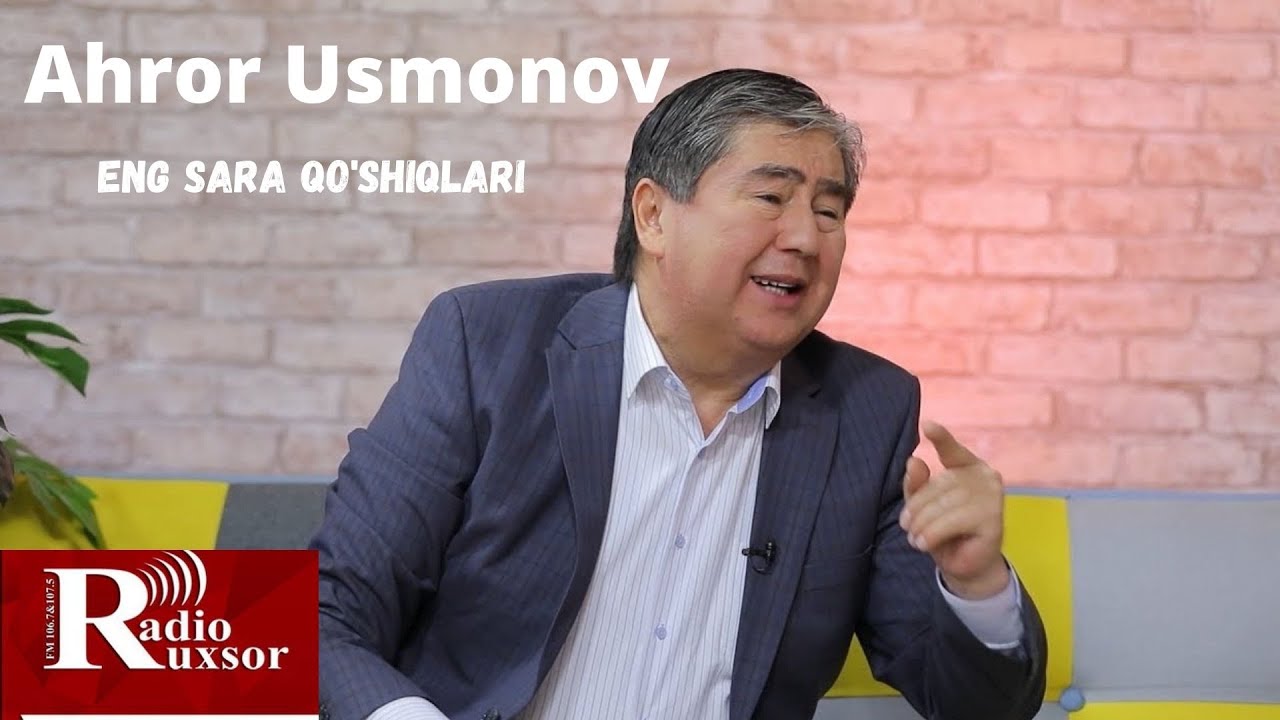 AHROR USMONOV ENG SARA QO'SHIQLARI | АХРОР УСМОНОВ МУСИКАЛАРИ