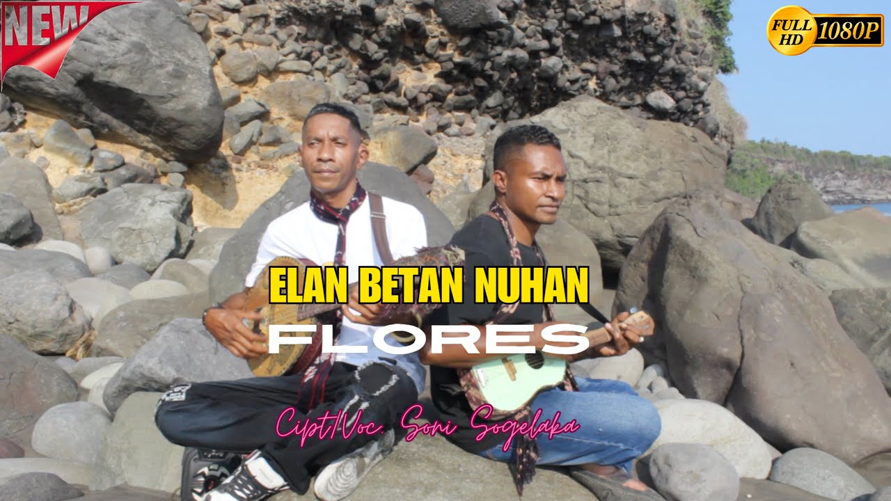 Lagu Daerah Maumere Terbaru 2024 "ELAN BETAN NUHAN FLORES" (Official Music Video)