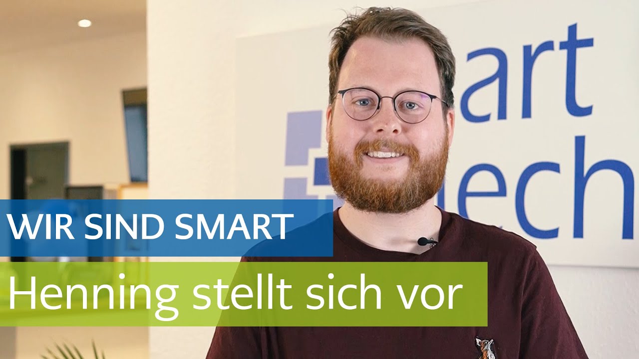 Wir sind Smart: Henning Hartmann stellt sich vor