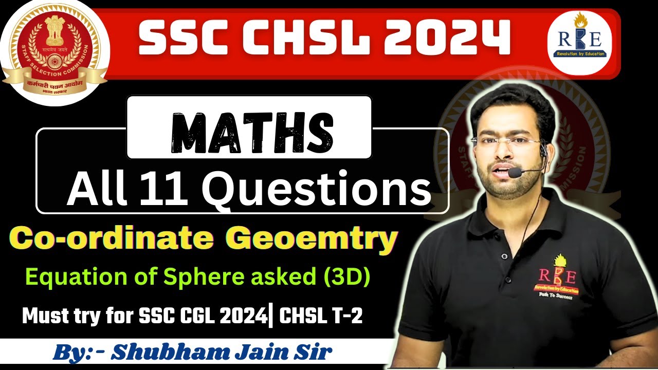 SSC CHSL 2024 Tier-1 All 11 Co-ordinate Geometry Questions| Equation of sphere also asked