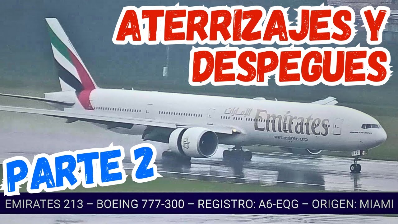 ATERRIZAJES Y DESPEGUES AEROPUERTO EL DORADO – BOGOTÁ | Parte 2 |