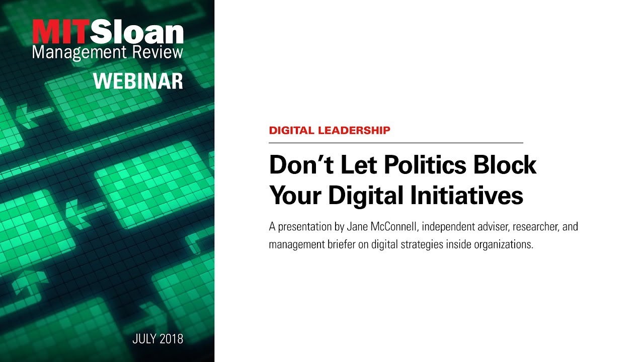 Don&rsquo;t Let Politics Block Your Digital Initiatives