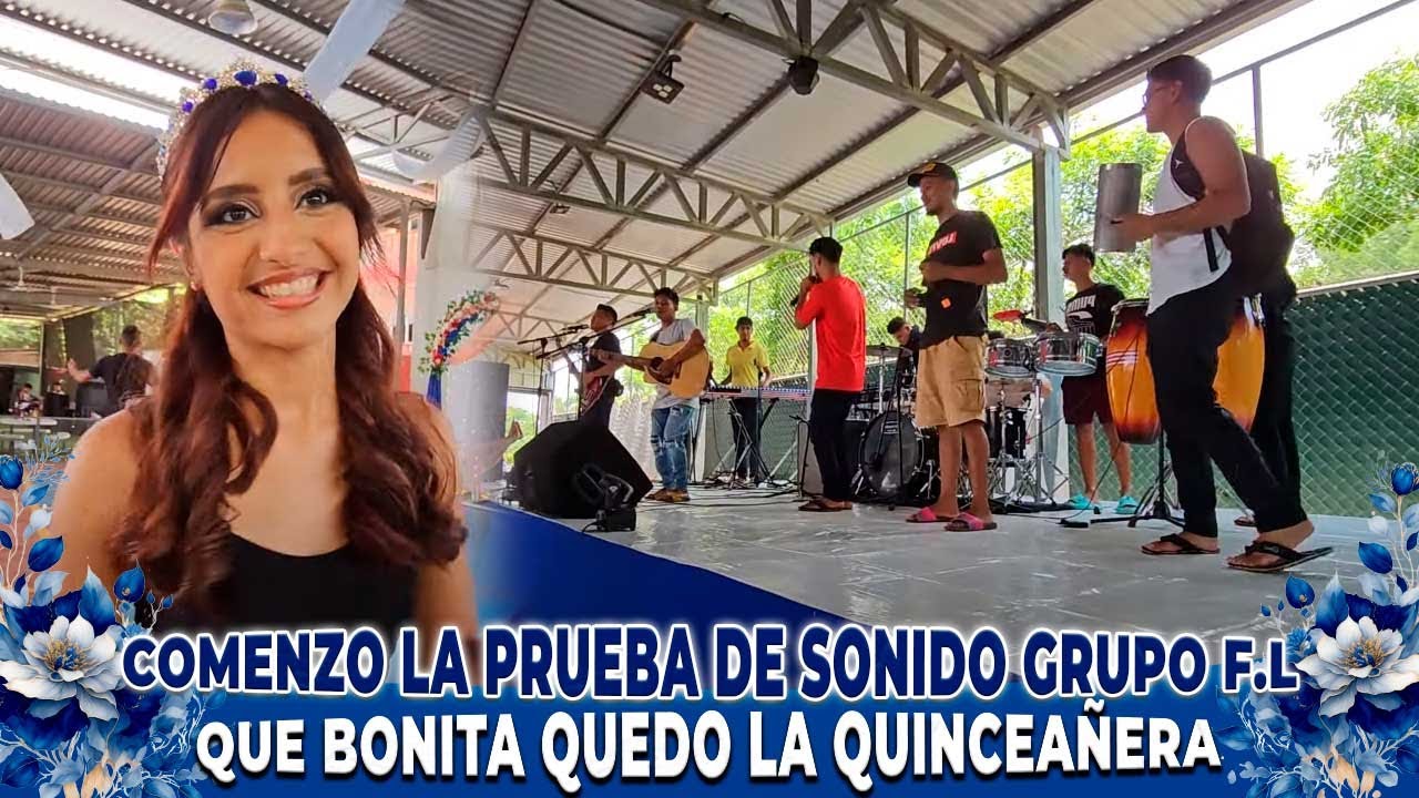 La fiesta estará buena con Grupo F.L. Así suenan en la prueba de sonido. Que bonita quedo ANGY