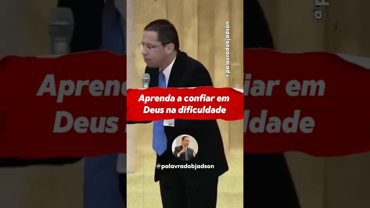 Aprenda a confiar em Deus na dificuldade #deus #jesus #bispojadson #confiar #confiaremdeus