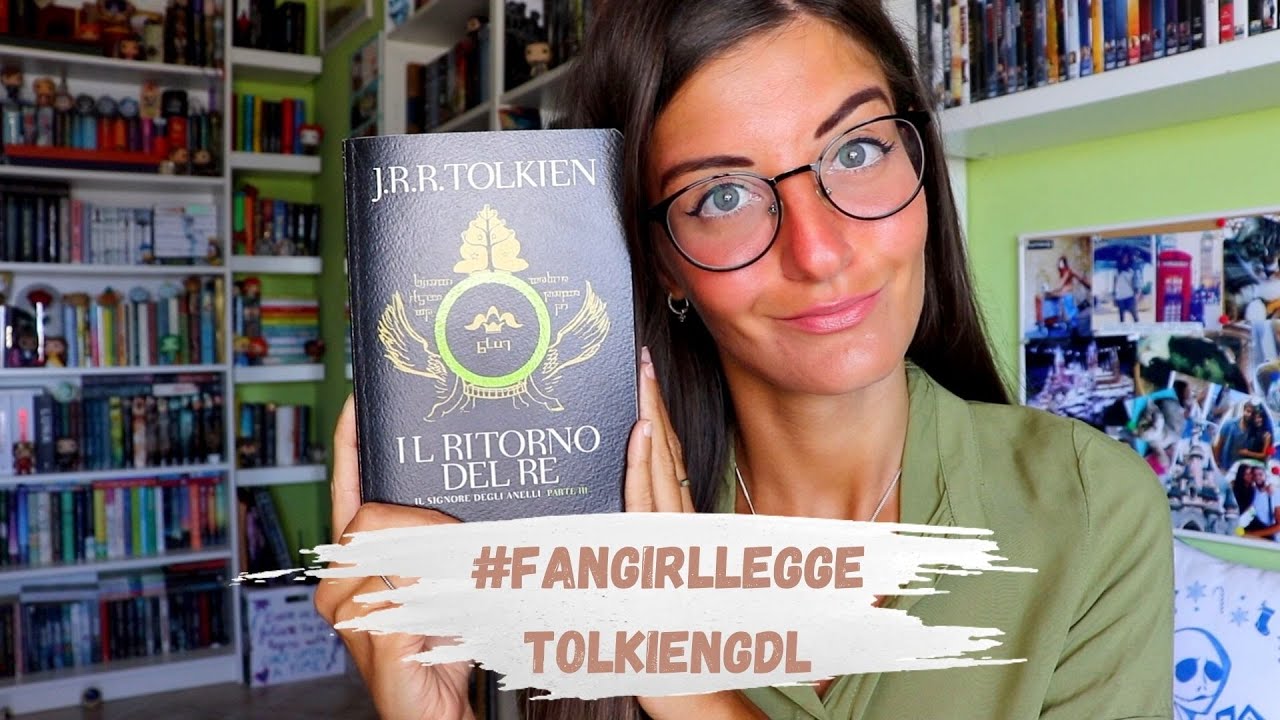 IL RITORNO DEL RE | #FangirlLeggeTolkienGDL 📚