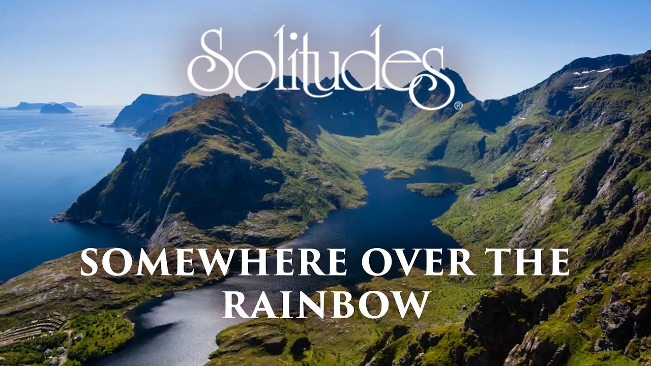Dan Gibson&rsquo;s Solitudes - Theme from Missing | Somewhere over the Rainbow