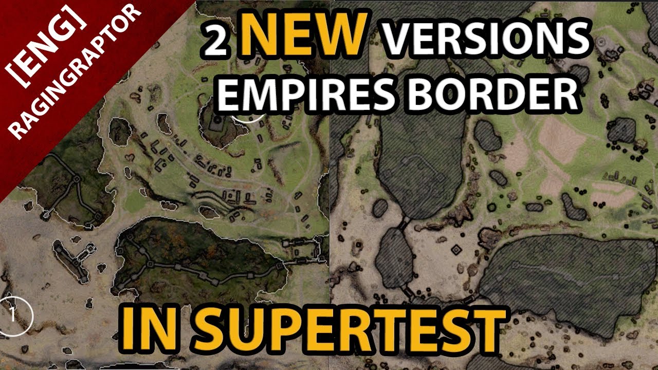 Two NEW Versions of Empires Border on SuperTest - SuperTest Preview
